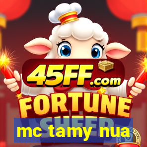 mc tamy nua